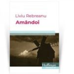 Amandoi - Liviu Rebreanu
