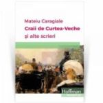 Craii de Curtea-Veche - Mateiu Caragiale