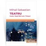 Teatru: Insula. Nopti fara luna. Potopul - Mihail Sebastian