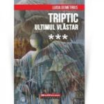Triptic, Vol. 3 - Ultimul vlastar, autor Lucia Demetrius