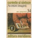 Aventura imaginii - Dan Grigorescu