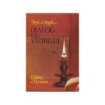 Dialog cu vizibilul - Rene Huyghe