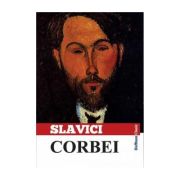Corbei - Ioan Slavici