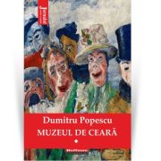 Muzeul de ceară. Vol. 2 - Dumitru Popescu