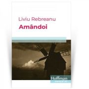 Amandoi - Liviu Rebreanu