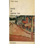 Fovii si epoca lor - Charles Chasse