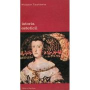Istoria esteticii. Estetica moderna, Vol lV
Wladyslaw Tatarkiewicz
